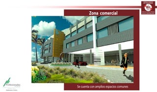 Zona comercial 
Se cuenta con amplios espacios comunes 
TERMINALES LOGÍSTICOS 
DE COLOMBIA 
EMNEOCDEMPQ%%1%FMG; %% 
 