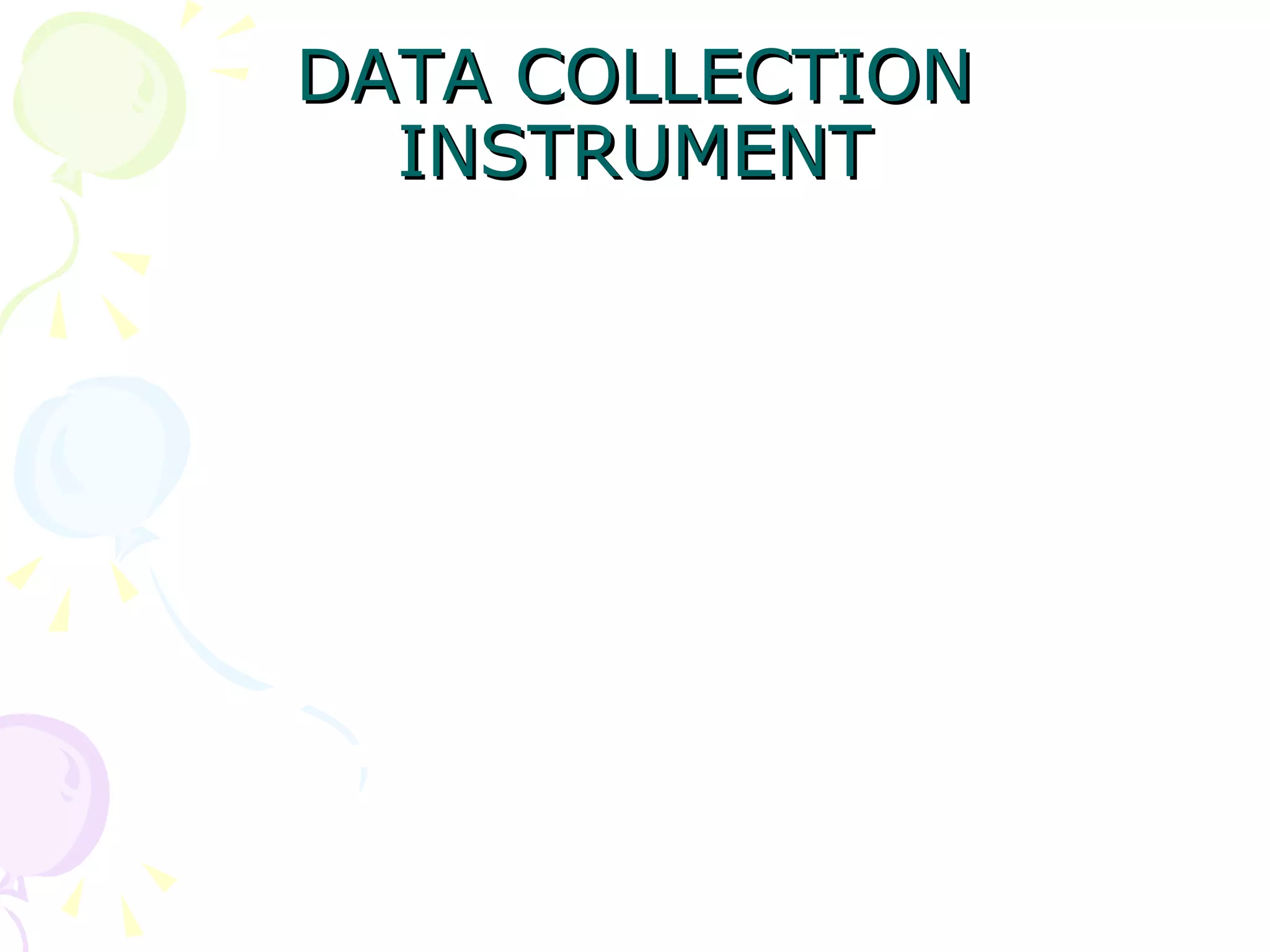 DATA COLLECTION INSTRUMENT 