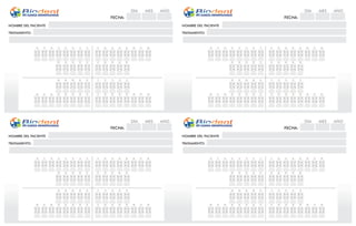 NOMBRE DEL PACIENTE
FECHA:
DÍA MES AÑO
TRATAMIENTO:
NOMBRE DEL PACIENTE
FECHA:
DÍA MES AÑO
TRATAMIENTO:
NOMBRE DEL PACIENTE
FECHA:
DÍA MES AÑO
TRATAMIENTO:
NOMBRE DEL PACIENTE
FECHA:
DÍA MES AÑO
TRATAMIENTO:
 
