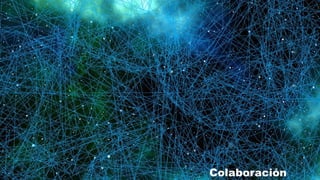 Colaboración
 