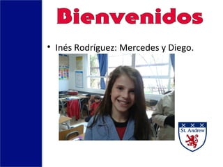 • Inés Rodríguez: Mercedes y Diego.
 