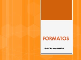 FORMATOS JENNY RAMOS MARTIN 
