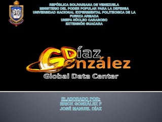 	REPÚBLICA BOLIVARIANA DE VENEZUELA 	MINISTERIO DEL PODER POPULAR PARA LA DEFENSA 	UNIVERSIDAD NACIONAL EXPERIMENTAL POLITECNICA DE LA 	FUERZA ARMADA  	UNEFA NÚCLEO CARABOBO 	EXTENSIÓN GUACARA ELABORADO POR: ERICK GONZÁLEZ F JOSÉ MANUEL DÍAZ 
