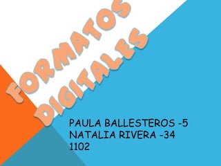 PAULA BALLESTEROS -5
NATALIA RIVERA -34
1102
 