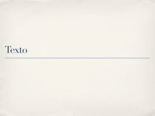 Texto
 