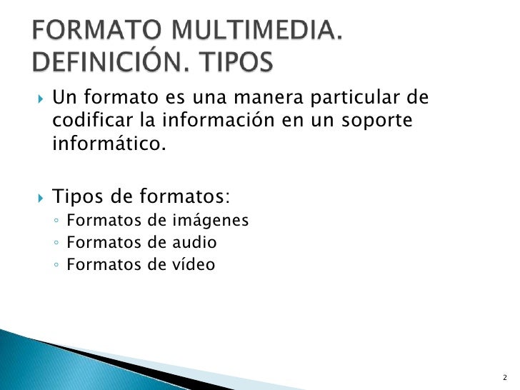 Formatos Multimedia