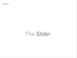slider
 