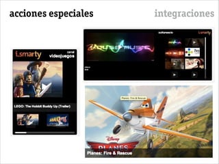 acciones especiales integraciones
 