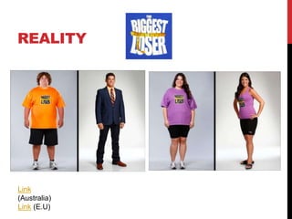 REALITY
Link
(Australia)
Link (E.U)
 