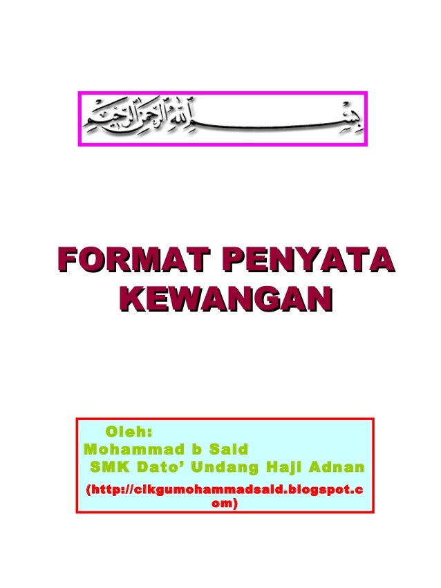 Format Penyata Kedudukan Kewangan / Penyata Pendapatan Contoh Penyata