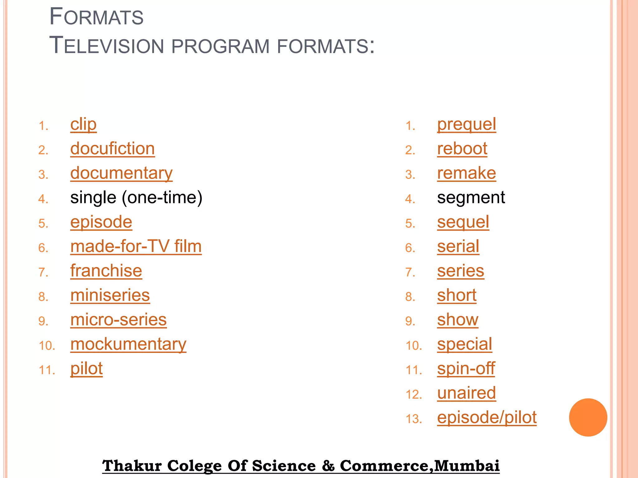 Understanding TV Formats & types of format Part B | PPTX
