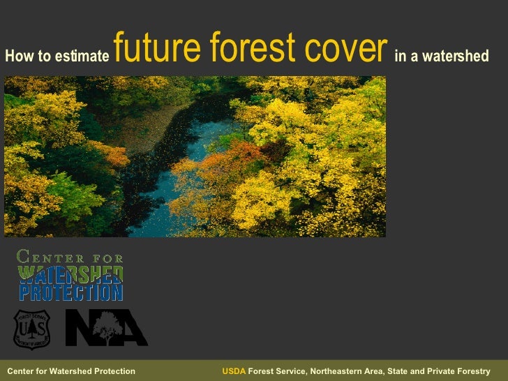 How to estimate future forest cover in a watershed