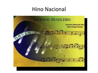 Hino Nacional
 