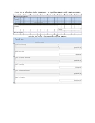 4. una vez se seleccione todos los campos y se modifique a gusto saldrá algo como esto

cuando sea hecho esto se podrá modificar a gusto

 