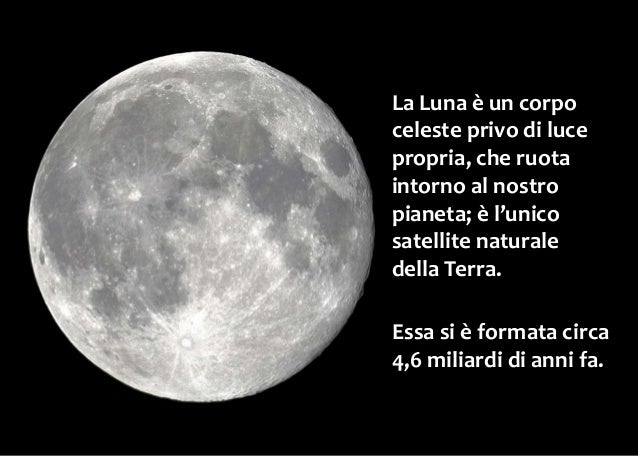 Di Cosa è Fatta La Luna Come si è formata la Luna