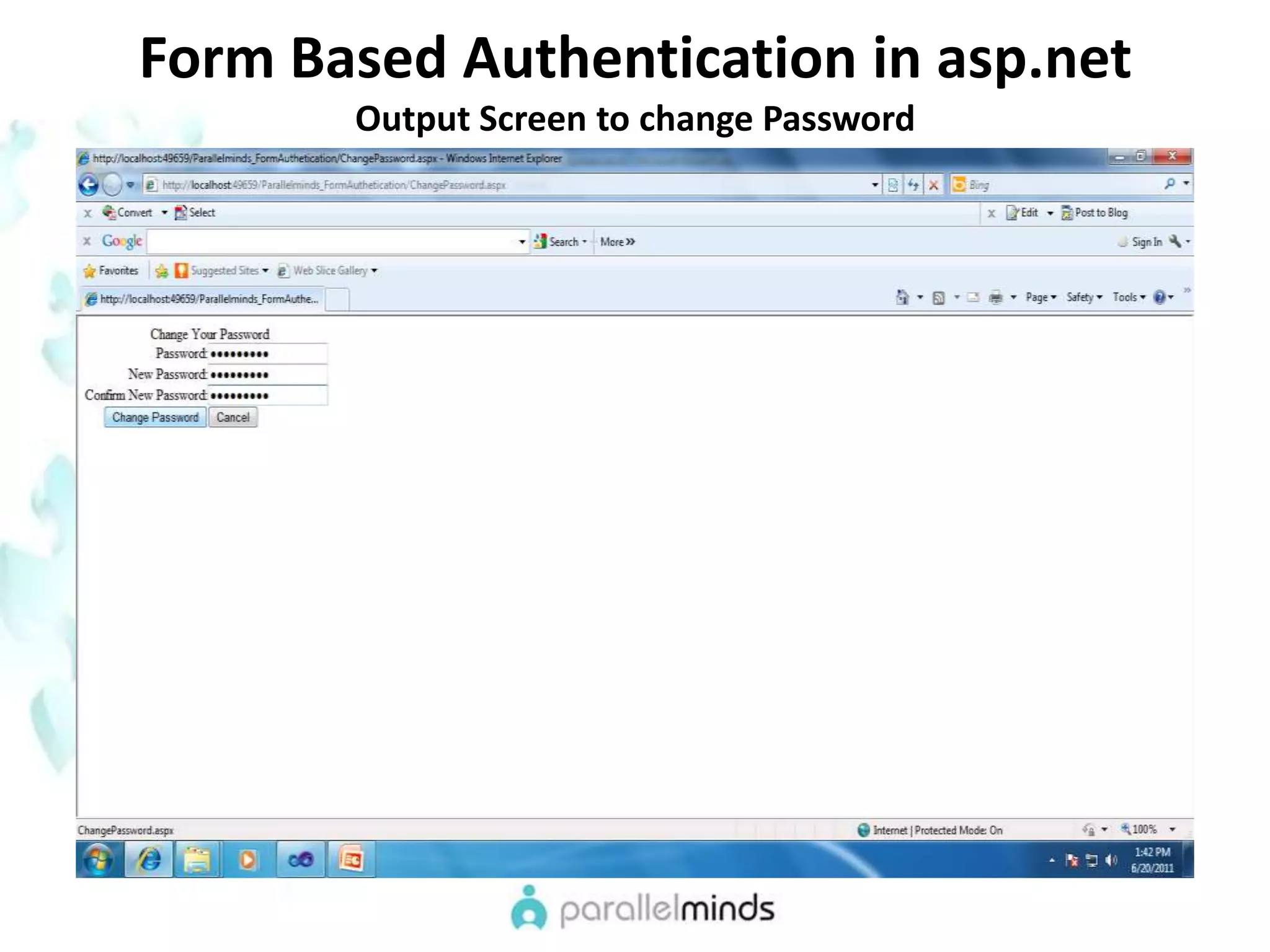 Form Based Authentication in asp.netOutput Screen to change Password