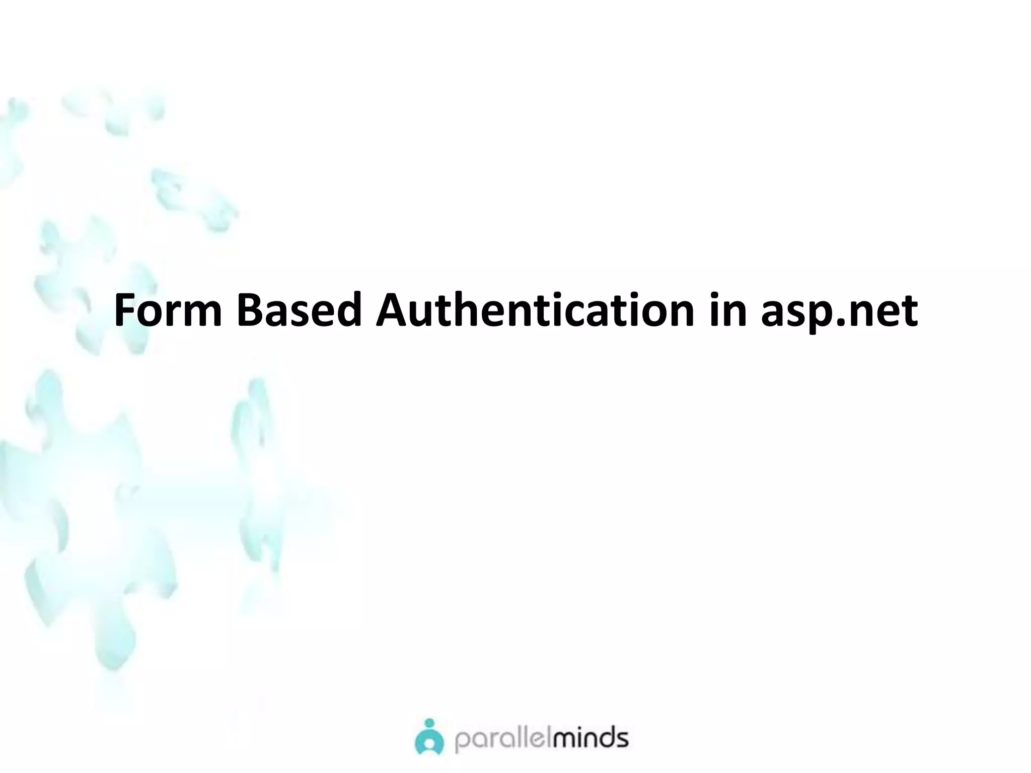 Form Based Authentication in asp.net
