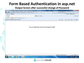 Form Based Authentication in asp.netOutput Screen after successful change of Password