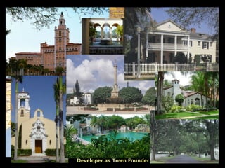 Developer as Town Founder
 