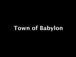 Town of Babylon
 