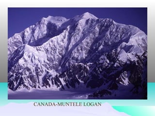 CANADA-MUNTELE LOGAN
 