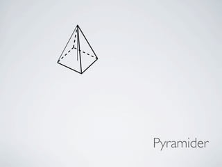 Pyramider
 