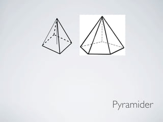 Pyramider
 