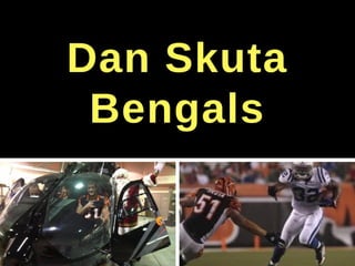 Former Bengals Player Dan Skuta - NFL Career