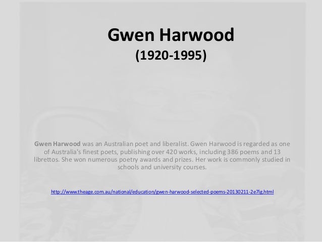 an analysis of the gender aspects in poet gwen harwoods works “in “at mornington” elements of the past gwen harwood — lamplit presences the poem contrasts the unthinking impulses of childhood with gender biases. an analysis of the gender aspects in poet gwen harwoods works “in “at mornington” elements of the past gwen harwood — lamplit presences the poem contrasts the unthinking impulses of childhood with gender biases.