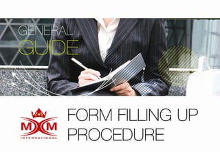 Form filling up procedure (060611)