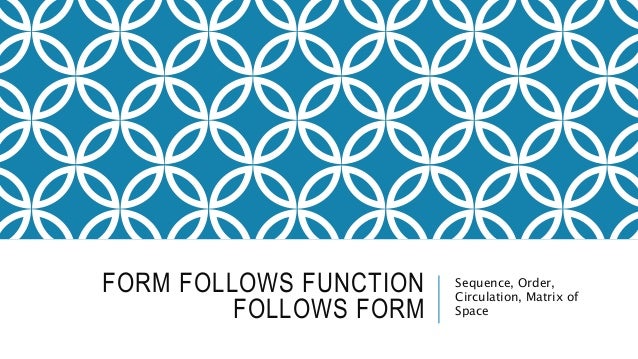 form follows function function follows form