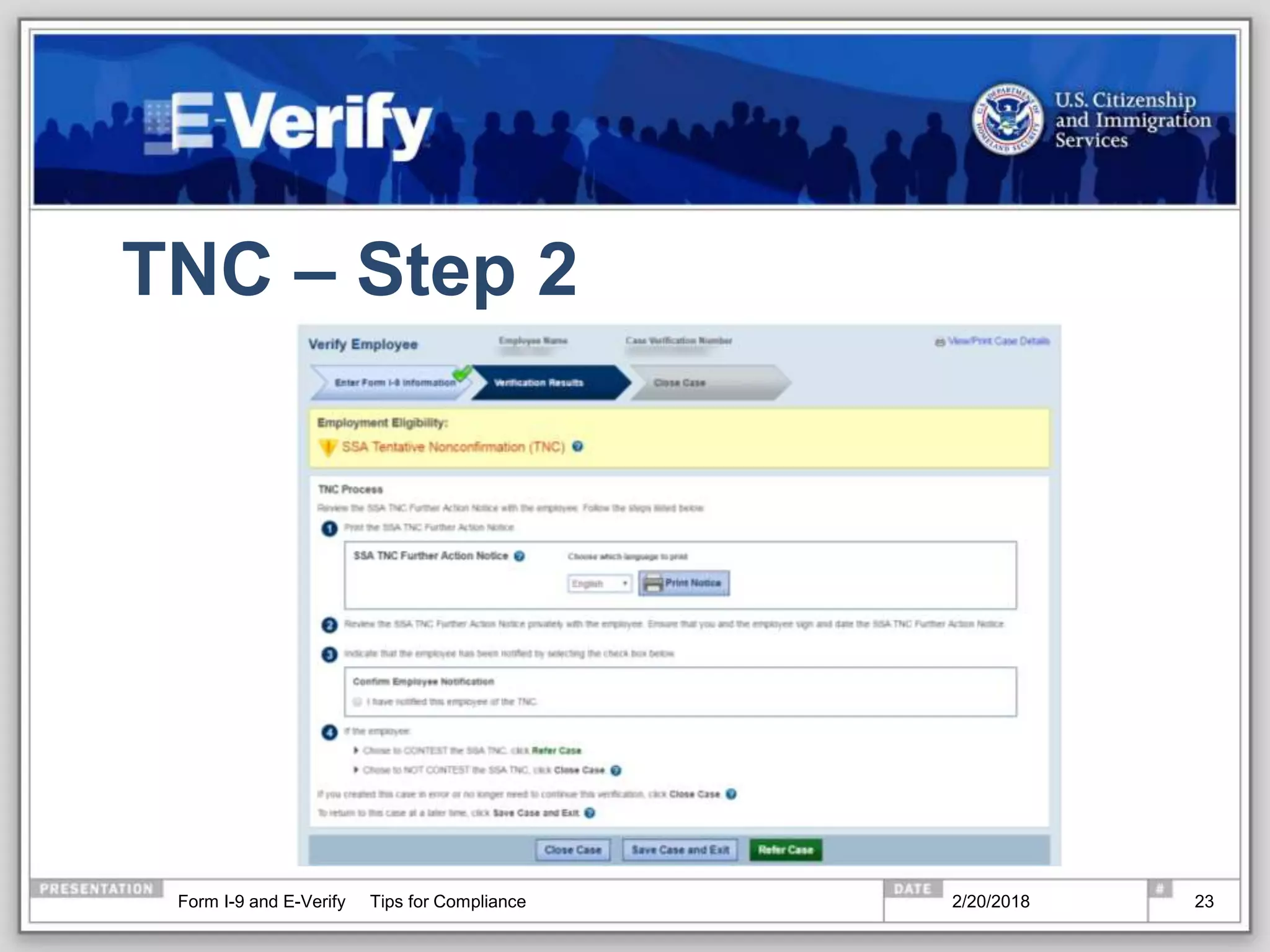 TNC – Step 2
2/20/2018Form I-9 and E-Verify Tips for Compliance 23
 