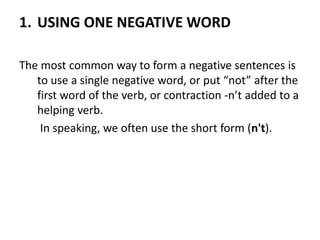 Forming negative sentences correctly | PPT