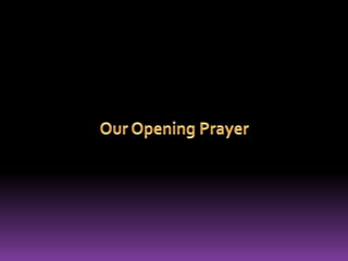 Our Opening Prayer 