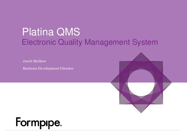system management quality paperless System Quality Formpipe Management by Platina