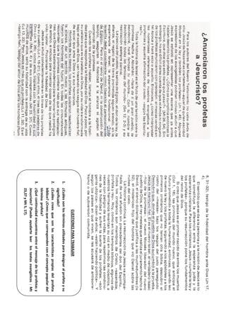 CUESTIONES PARA TRABAJAR
1. ¿Cuáles son los términos utilizados para designar al profeta y su
significado?
2. ¿Cuáles crees que son las características propias del profeta
bíblico? ¿Crees que se corresponden con el concepto popular del
término profeta?
3. ¿Qué continuidad encuentras entre el mensaje de los profetas y
Jesucristo? (Puede ayudarte leer los textos evangélicos : Mt
23,37 y Mt 5, 17).