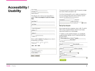 Accessibility / Usability HUGE   /  Forms 