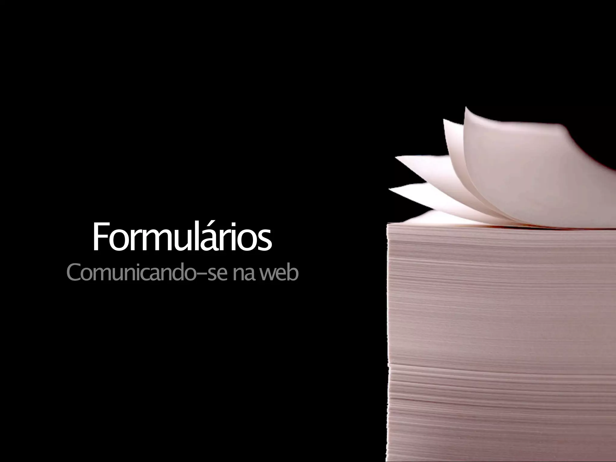 Formulários