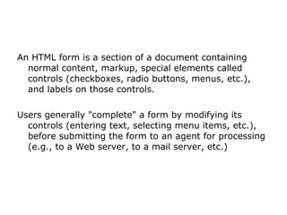 Forms | PPT | Web Design and HTML | Internet