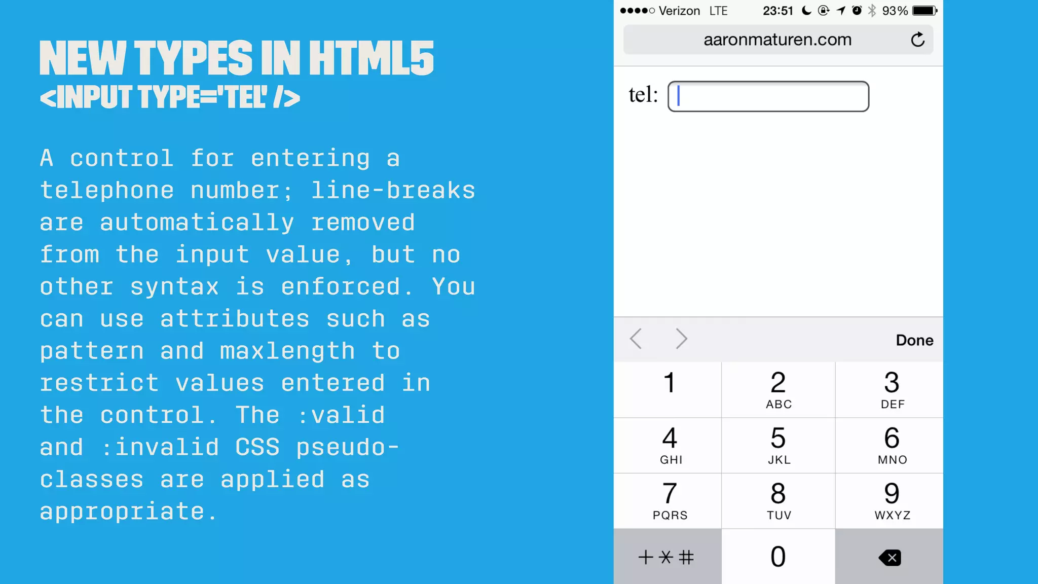 Newtypes in HTML5
<inputtype='number' />
A control for entering a
ﬂoating point number.
 