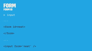 autocomplete
off/ on
» form
» input
 