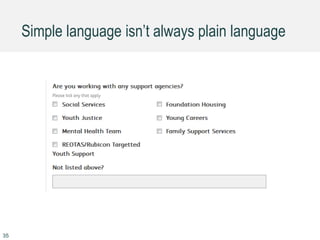 Simple language isn’t always plain language
35
 