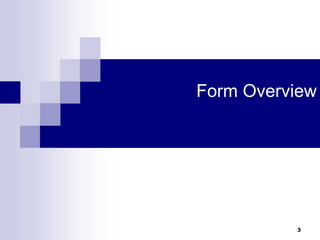 Form Overview<br />3<br />