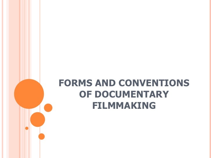 Forms and conventions of documentary