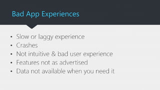 Bad App Experiences
 