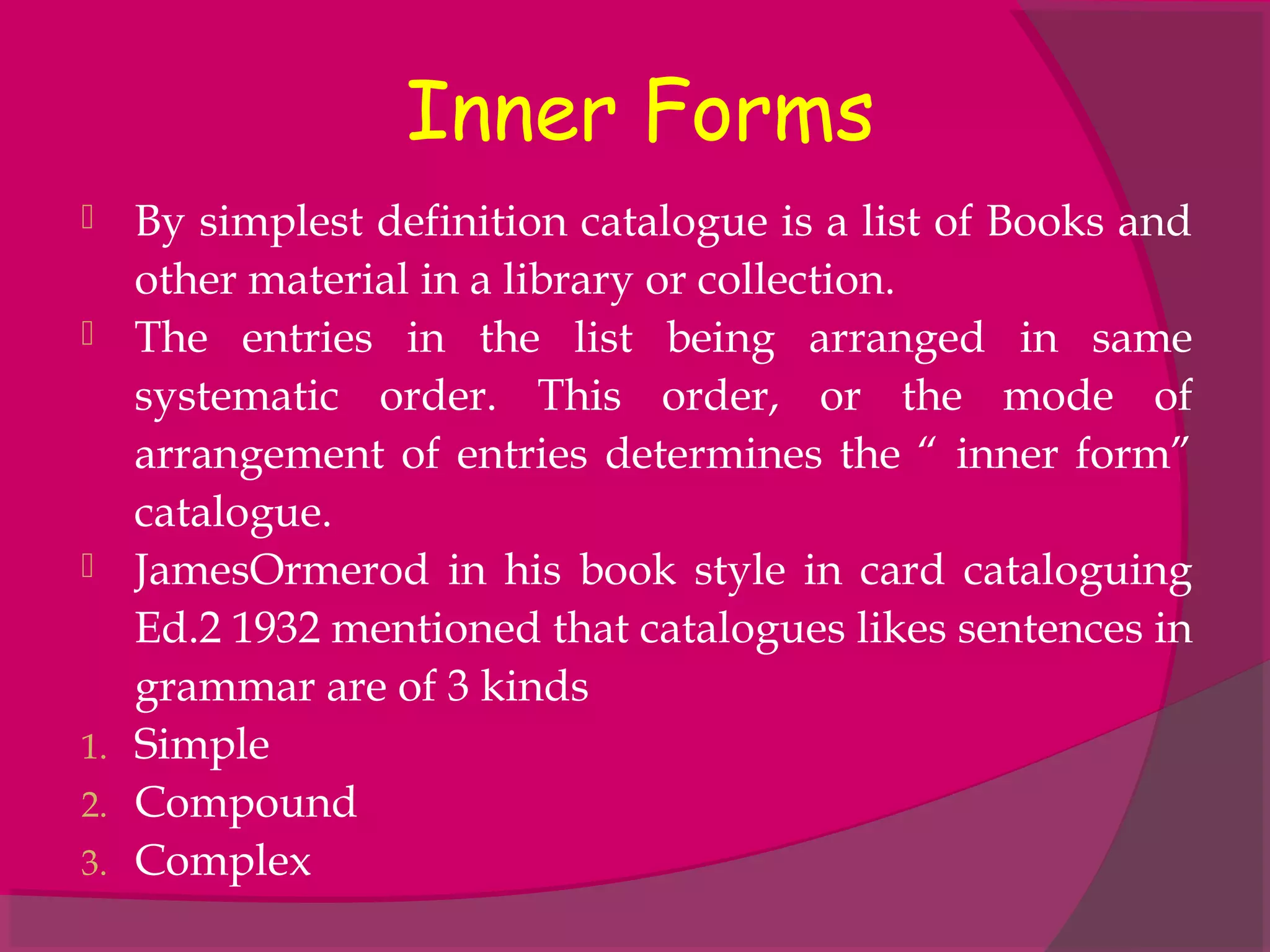 Forms of catalogue PPT