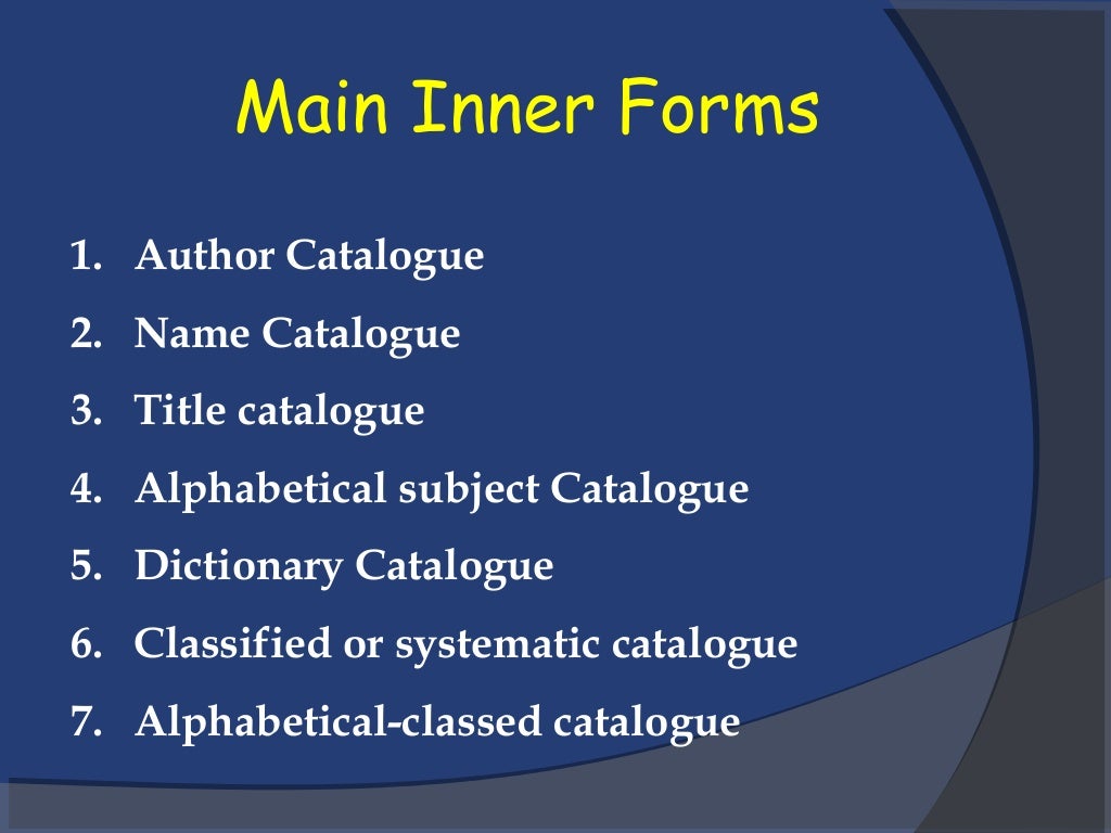 Forms of catalogue
