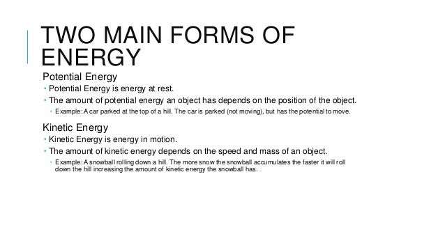 What Are The Two Main Forms Of Energy What Are The Two Main Forms Of Energy