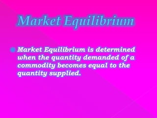 ppt - market equilibrium and market demand: perfect... Forms of market and price determination under perfect competition with ...
