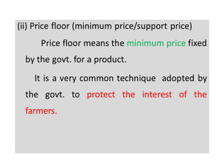 price determination and simple applications | pptx... FORMS OF MARKET with Simple Applications of Demand and supply PPT | PPTX